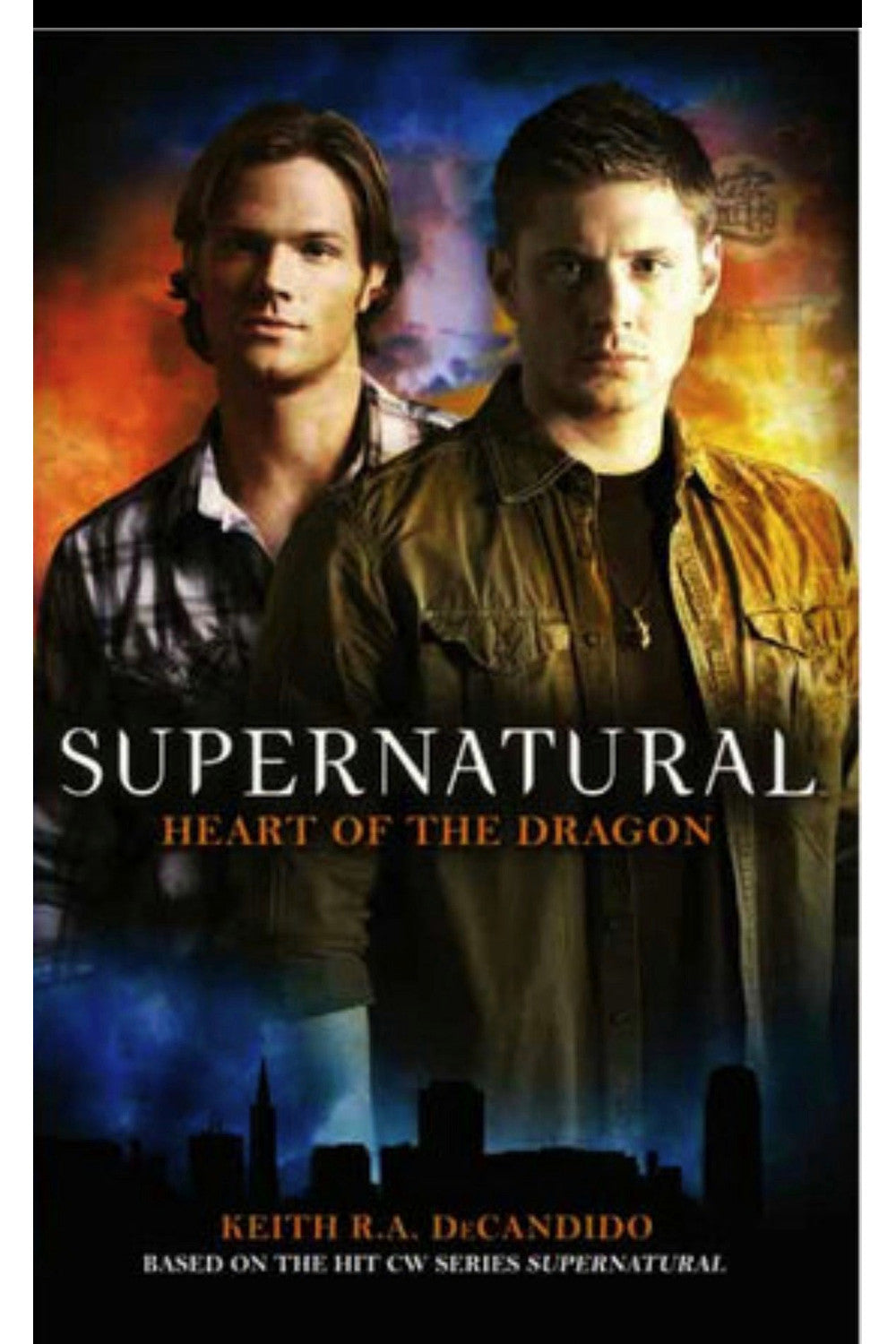 Supernatural: Heart of the Dragon by Keith R. A. DeCandido