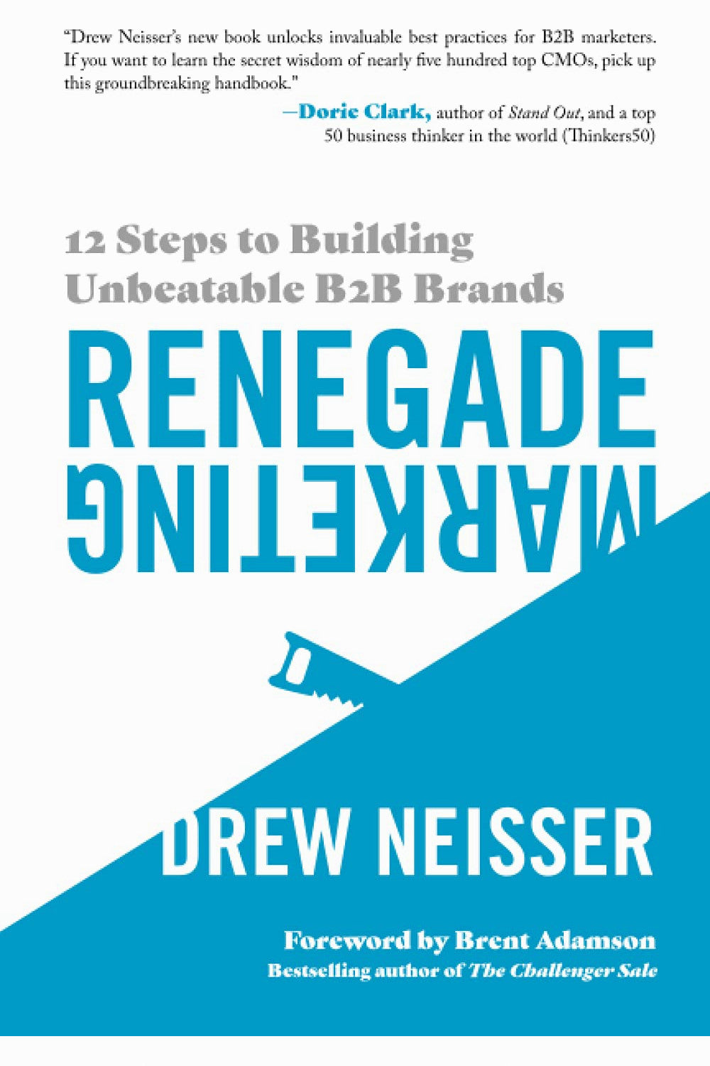 Renegade Marketing by Drew Neisser