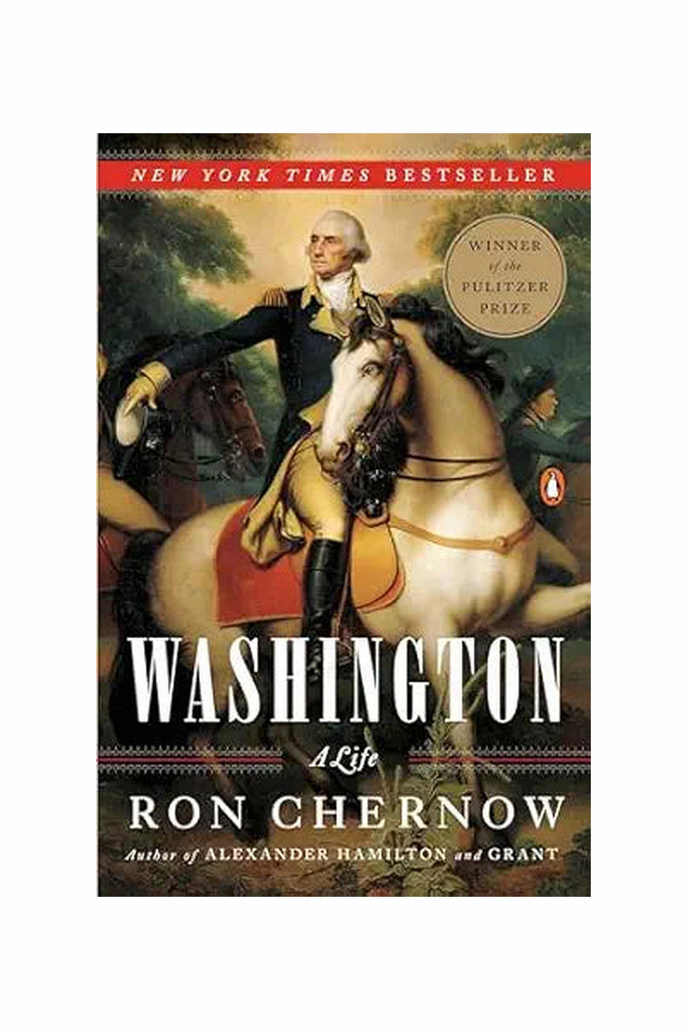 Washington: A Life by Ron Chernow