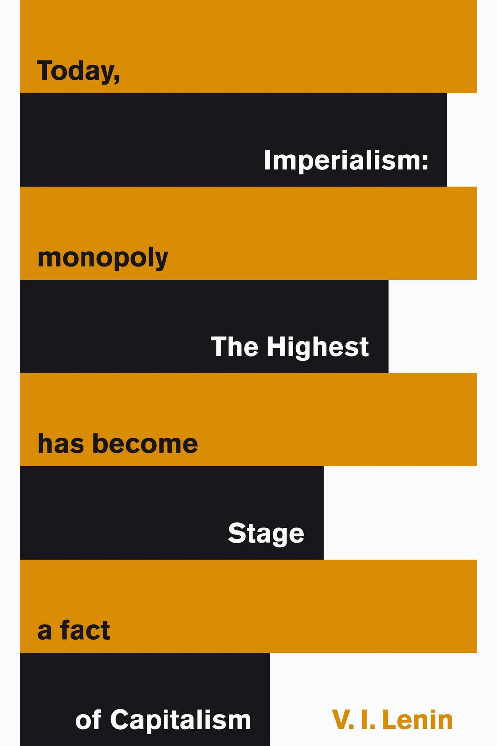 Imperialism, the Highest Stage of Capitalism by Vladimir Lenin