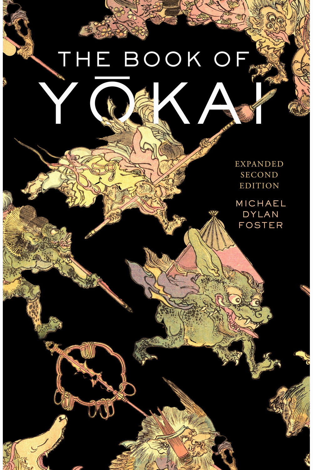 The Book of Yokai by Michael Dylan Foster