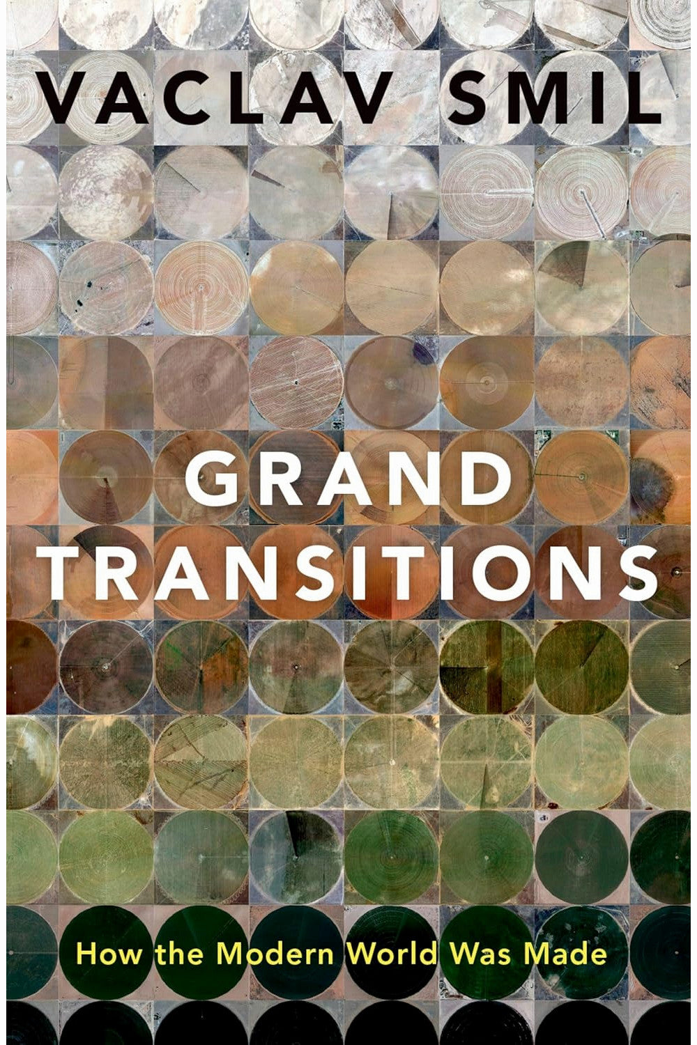 Grand Transitions by Vaclav Smil