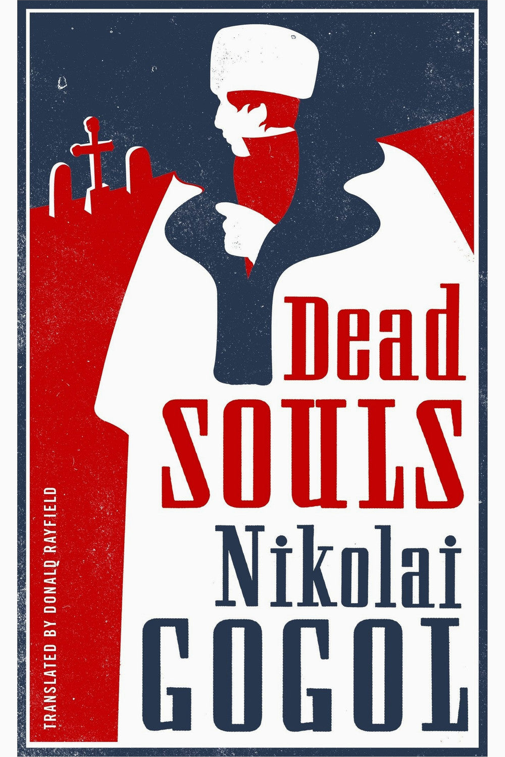 Dead Souls by Nikolai Gogol
