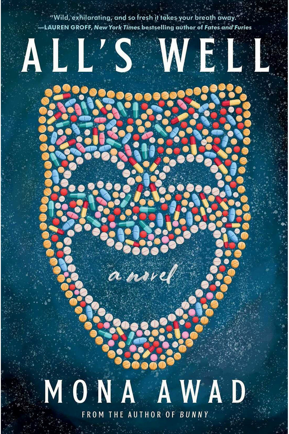 All's Well by Mona Awad