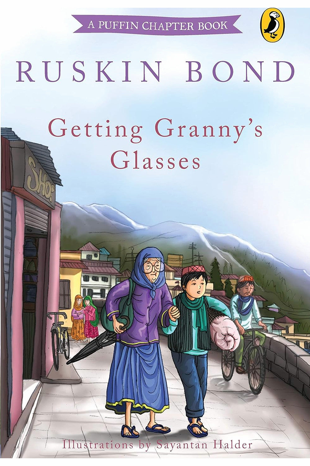 Getting Granny's Glasses by Ruskin Bond
