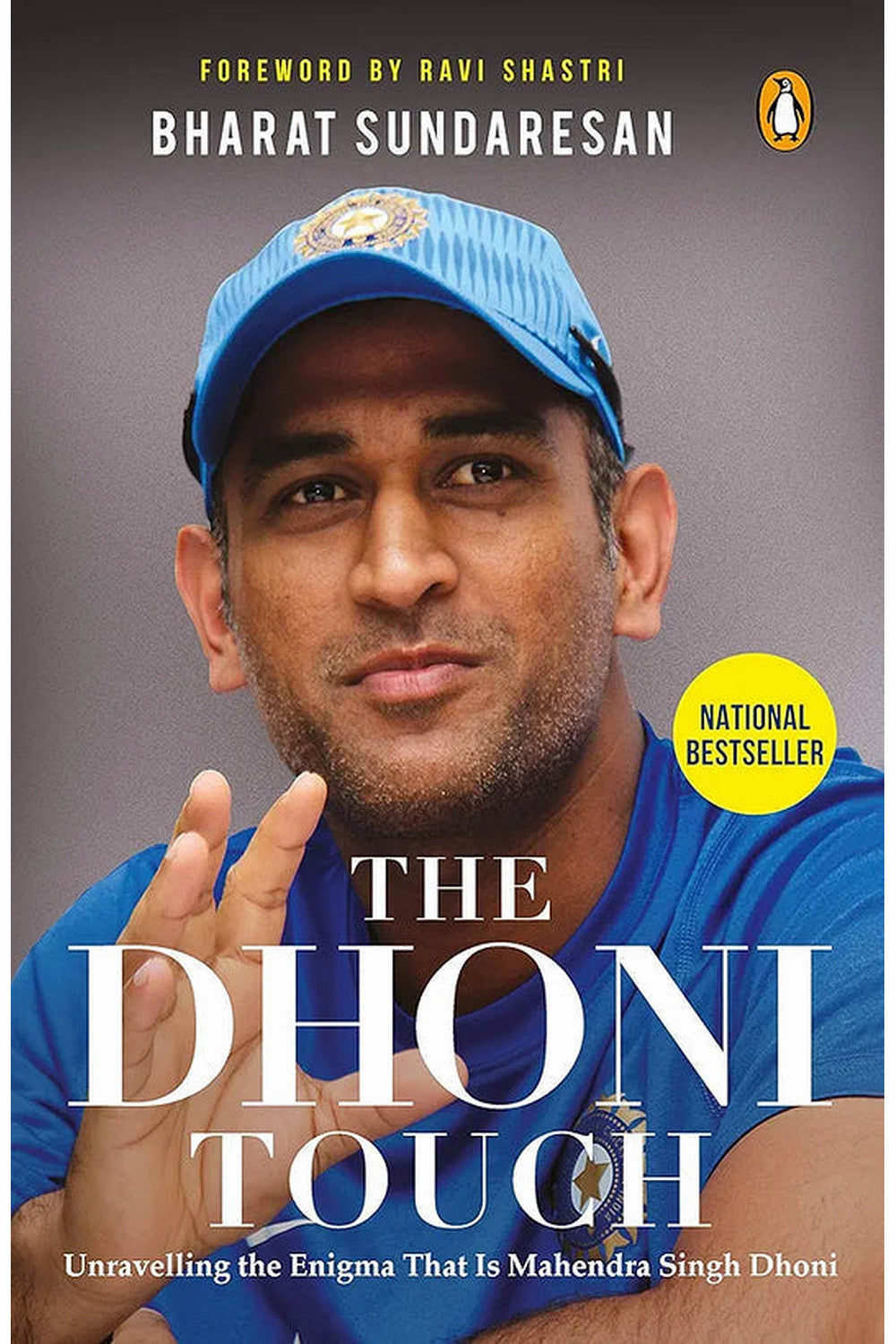 The Dhoni Touch by Bharat Sundaresan