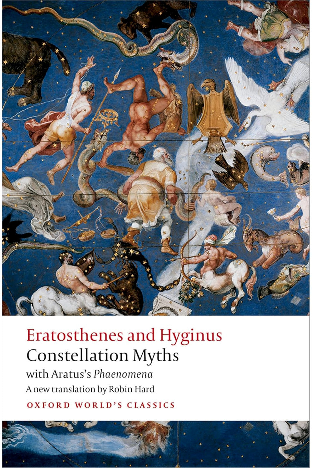 Constellation Myths: With Aratus's Phaenomena by Aratus, Eratosthenes, and Hyginus