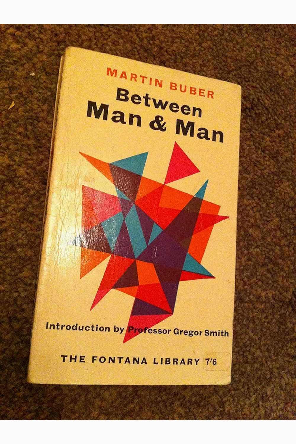 Between Man and Man by Martin Buber