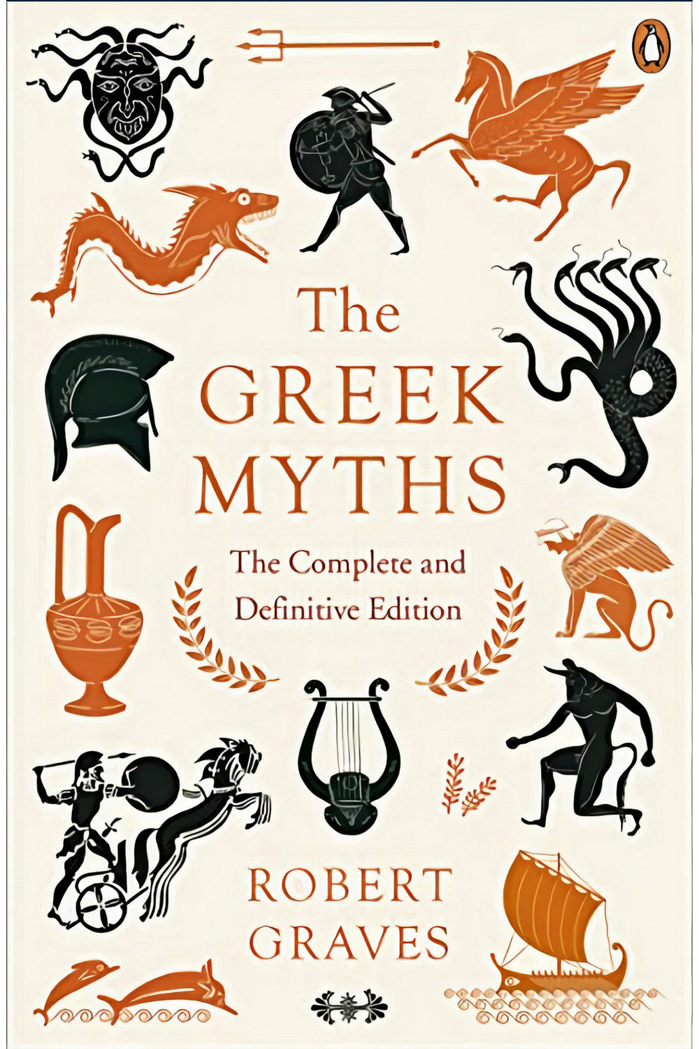 The Greek Myths by Robert Graves