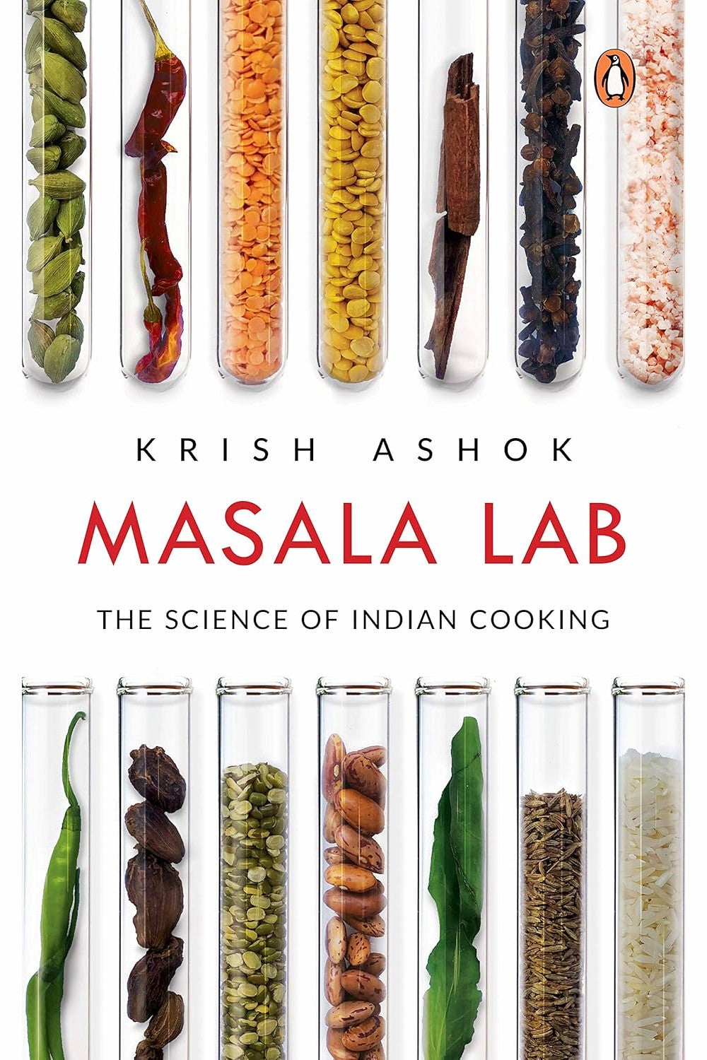 Masala Lab: The Science of Indian Cooking by Krish Ashok