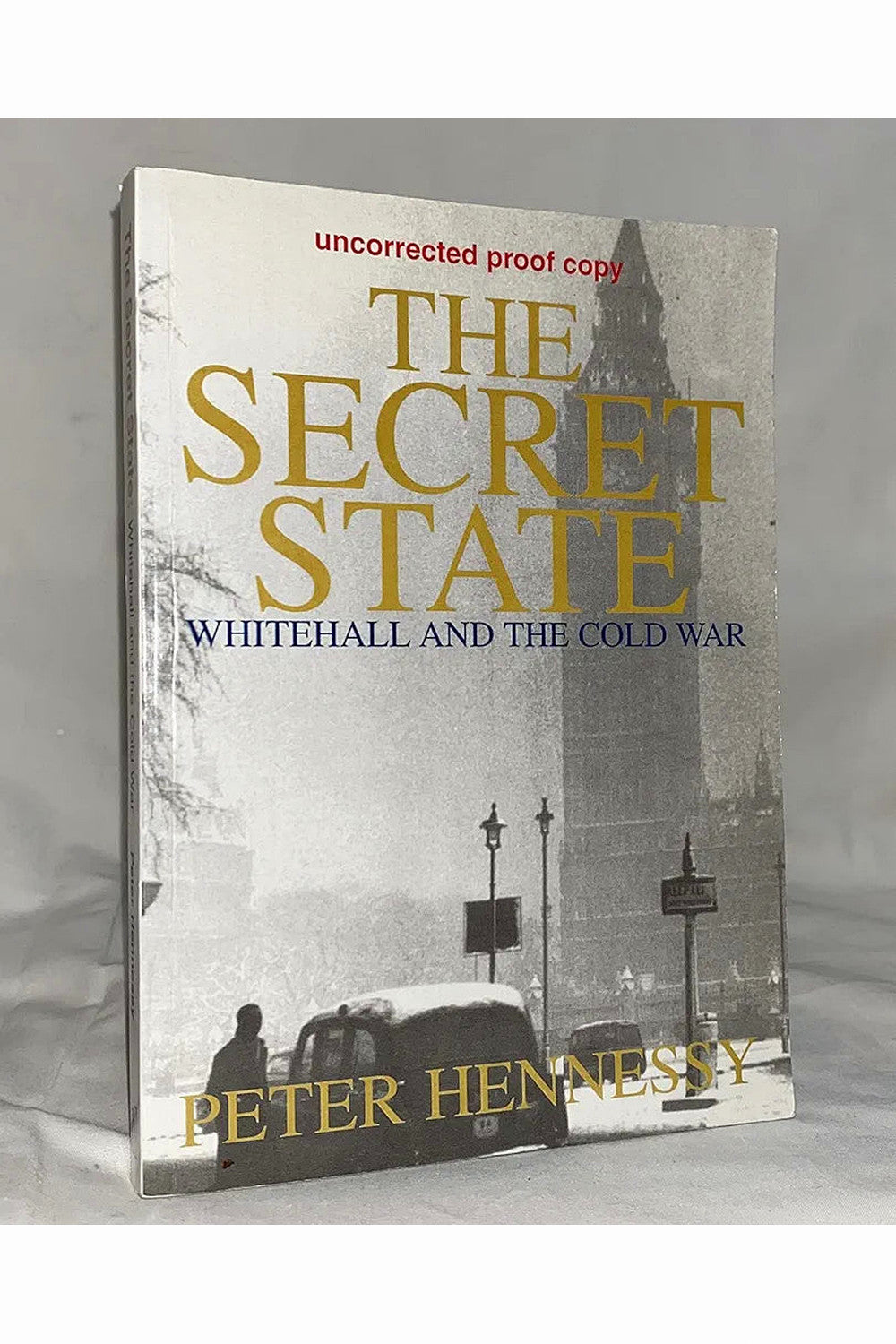 The Secret State by Peter Hennessy