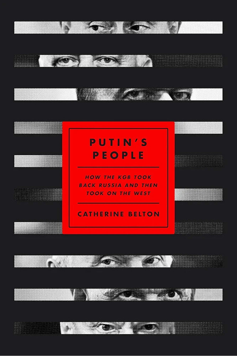 Putin's People by Catherine Belton