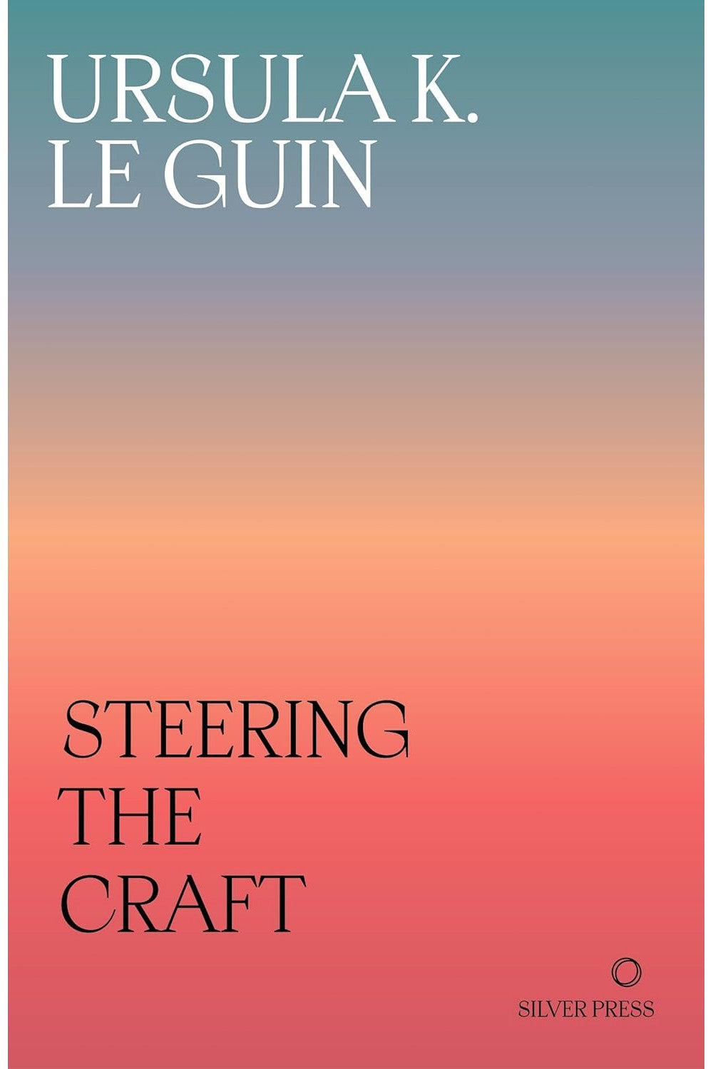 Steering the Craft by Ursula K. Le Guin