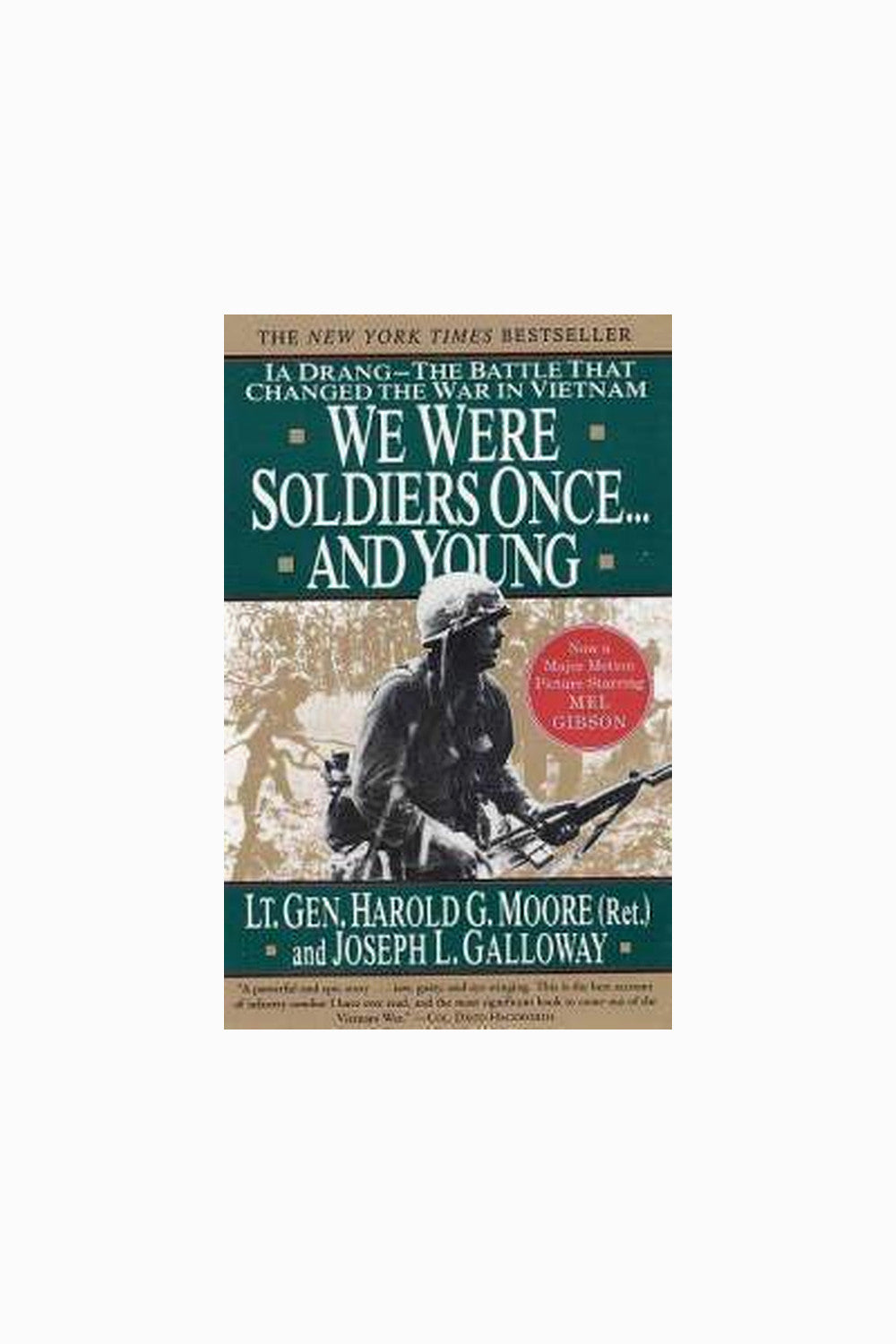We Were Soldiers Once... and Young by Harold G. Moore and Joseph L. Galloway