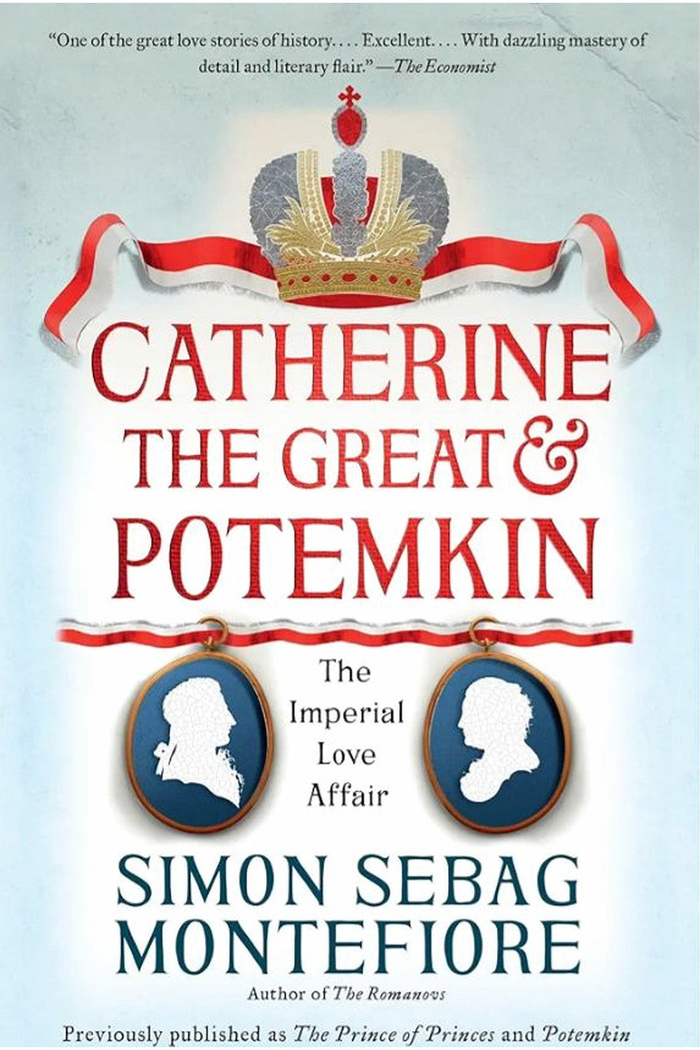 Catherine the Great & Potemkin: The Imperial Love Affair by Simon Sebag Montefiore