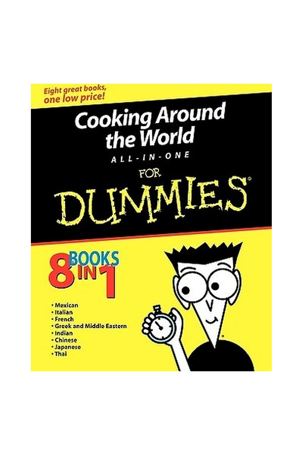 Cooking Around the World All-in-One For Dummies by Mary Sue Milliken