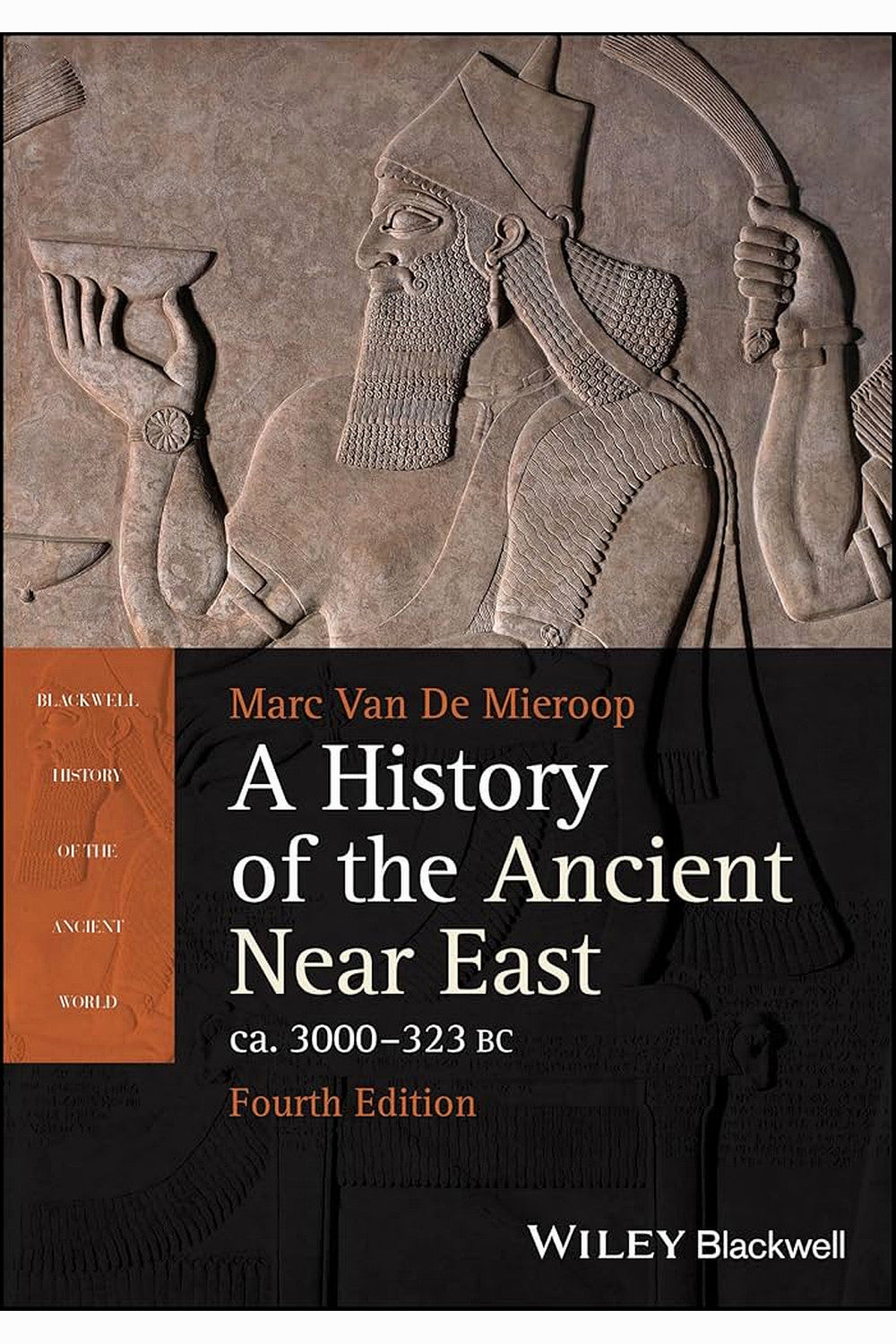 A History of the Ancient Near East by Marc Van De Mieroop