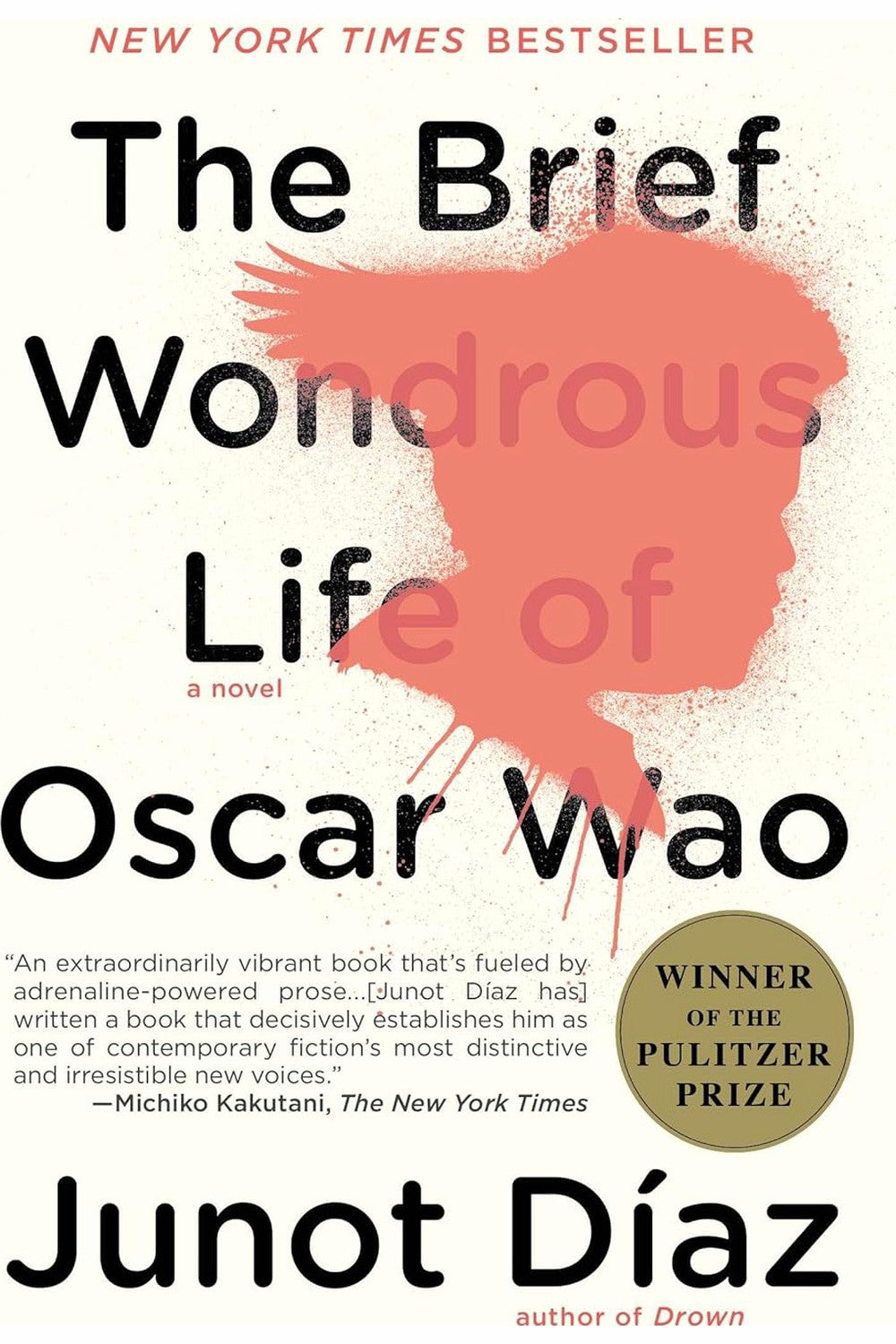 The Brief Wondrous Life of Oscar Wao by Junot Díaz