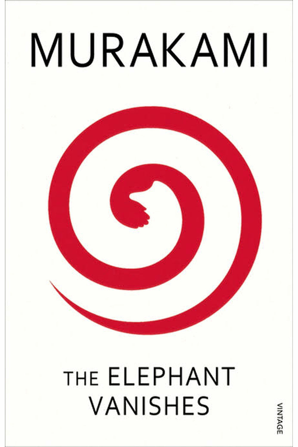 The Elephant Vanishes by Haruki Murakami