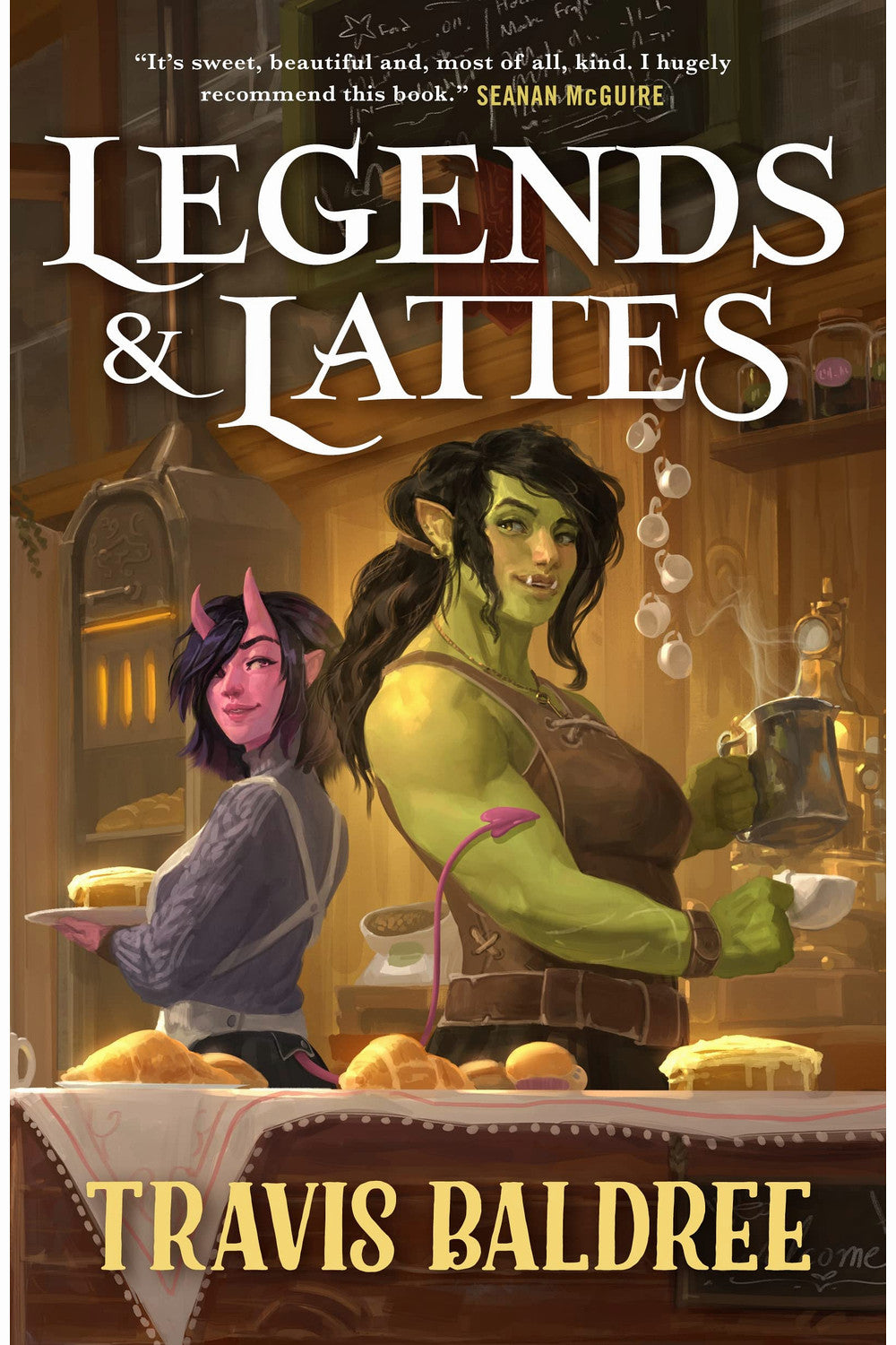 Legends & Lattes by Travis Baldree