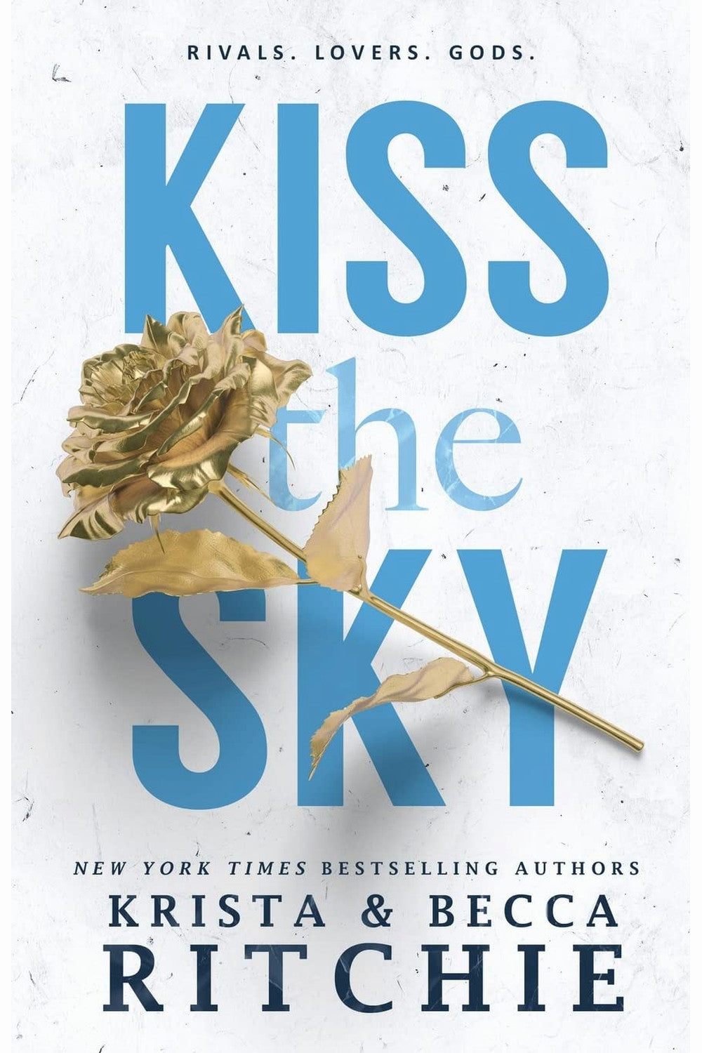 Kiss the Sky by Becca Ritchie and Krista Ritchie