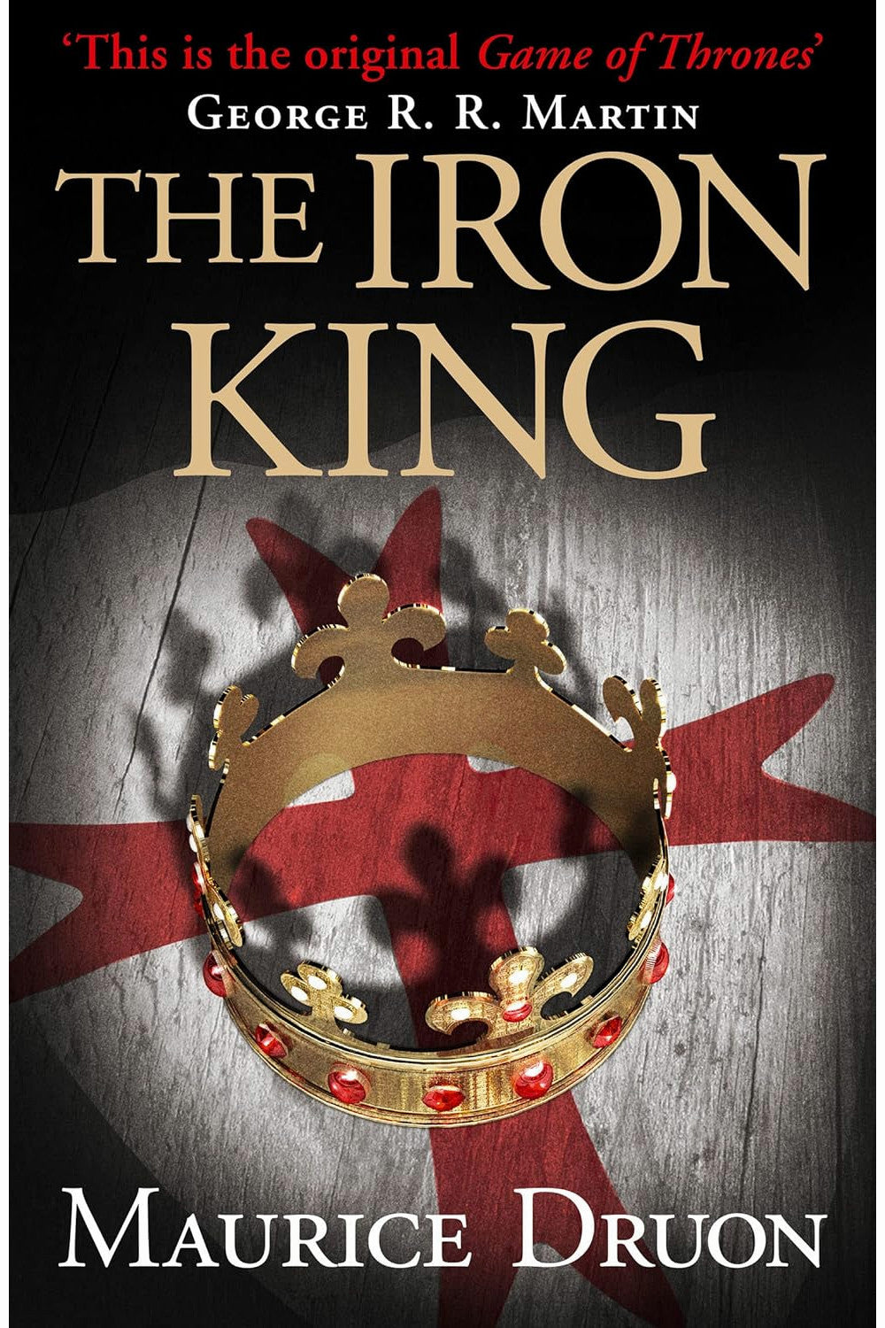 The Iron King by Maurice Druon