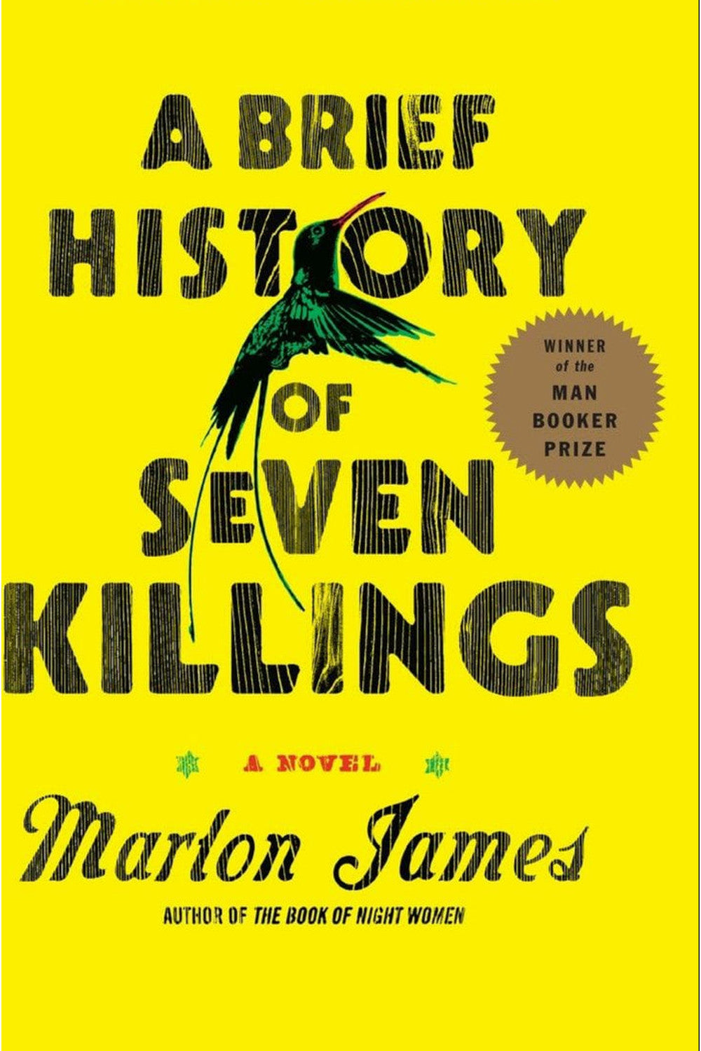 A Brief History of Seven Killings by Marlon James