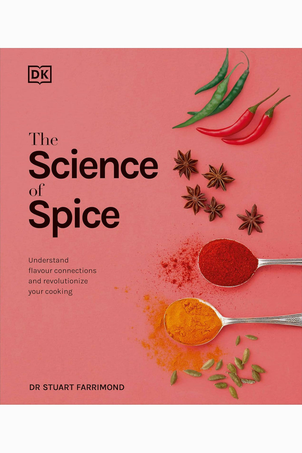 The Science of Spice by Stuart Farrimond