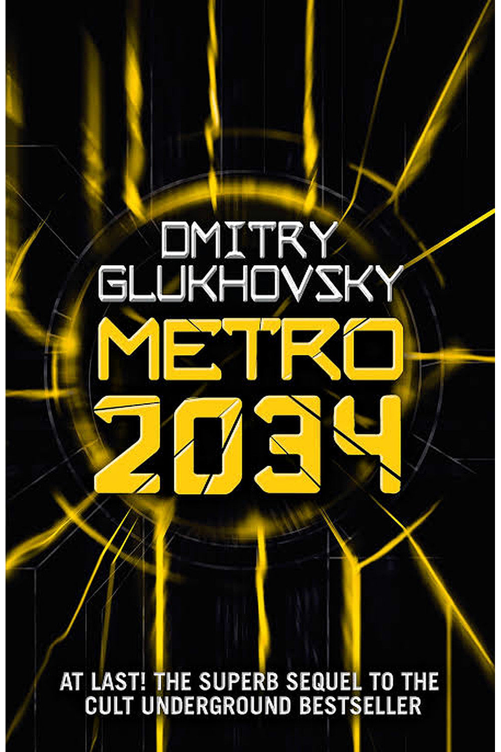 Metro 2034 by Dmitry Glukhovsky