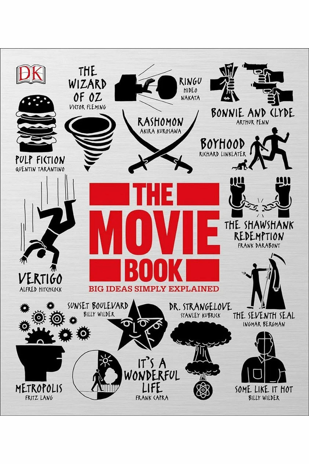 The Movie Book: Big Ideas Simply Explained by DK