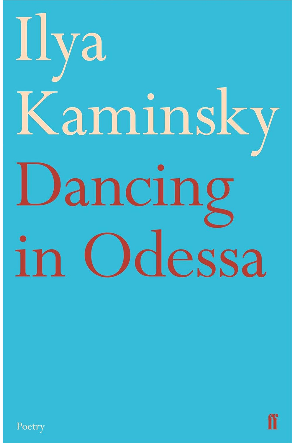 Dancing in Odessa by Ilya Kaminsky