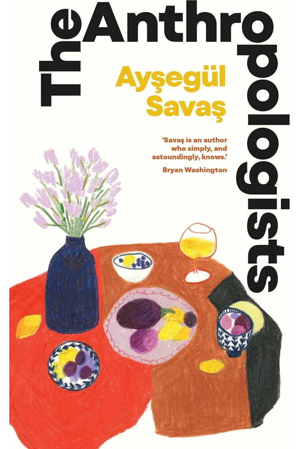 The Anthropologists by Ayşegül Savaş