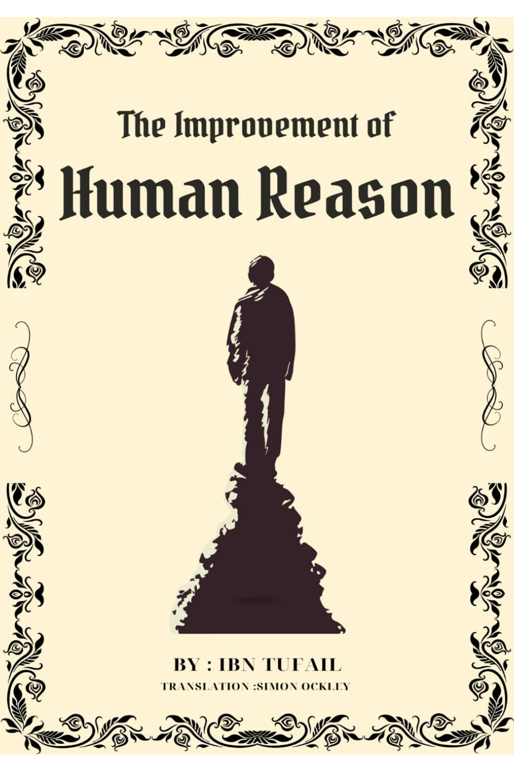 The Improvement of Human Reason by Ibn Tufayl