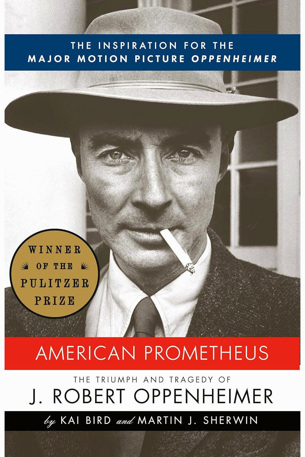 American Prometheus by Kai Bird and Martin J. Sherwin