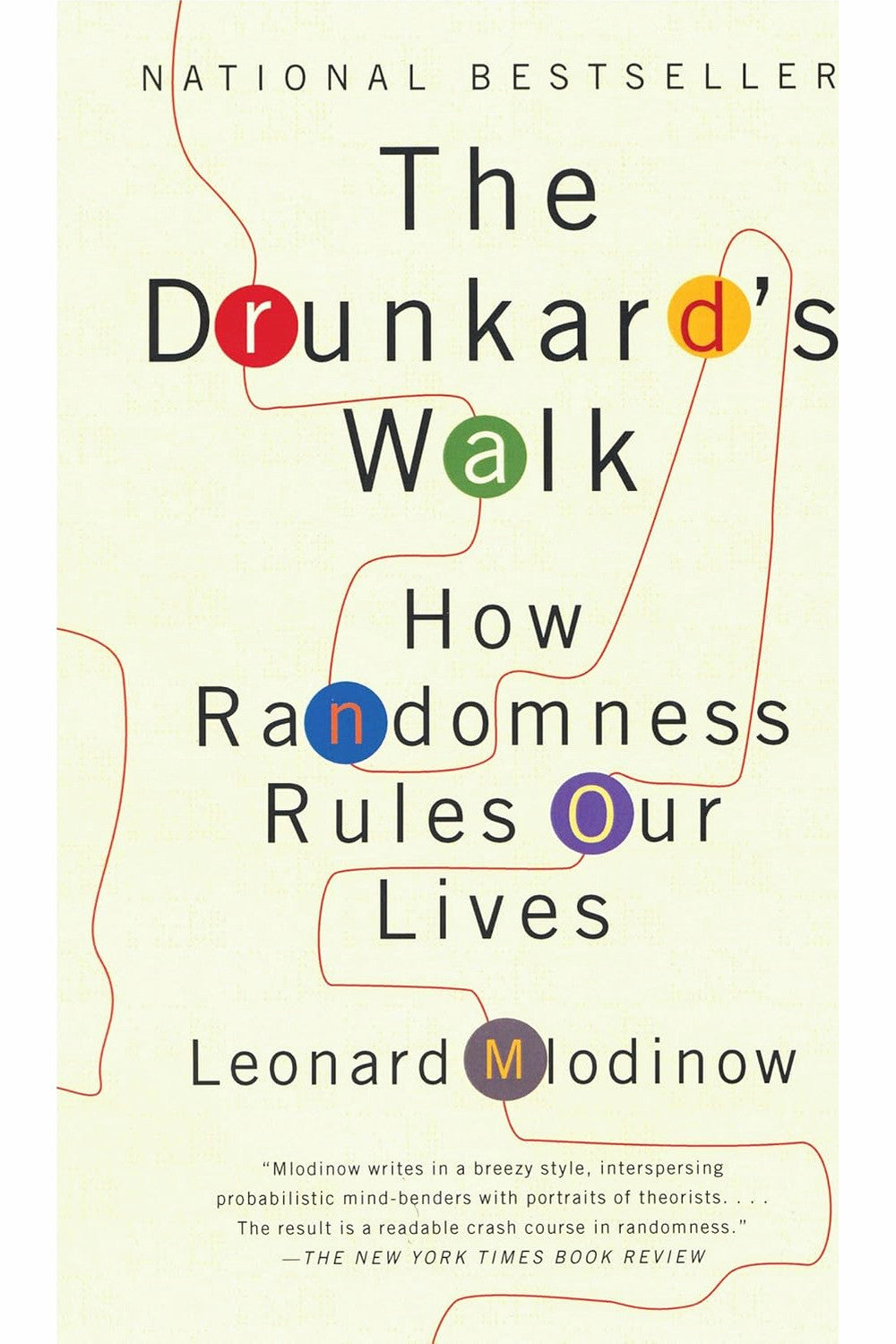 The Drunkard's Walk by Leonard Mlodinow