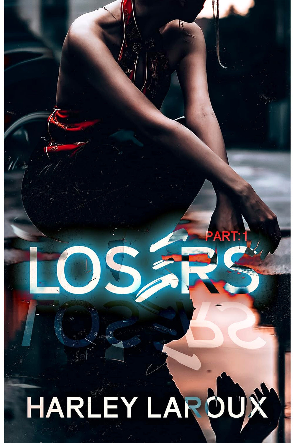 Losers: Part I by Harley Laroux