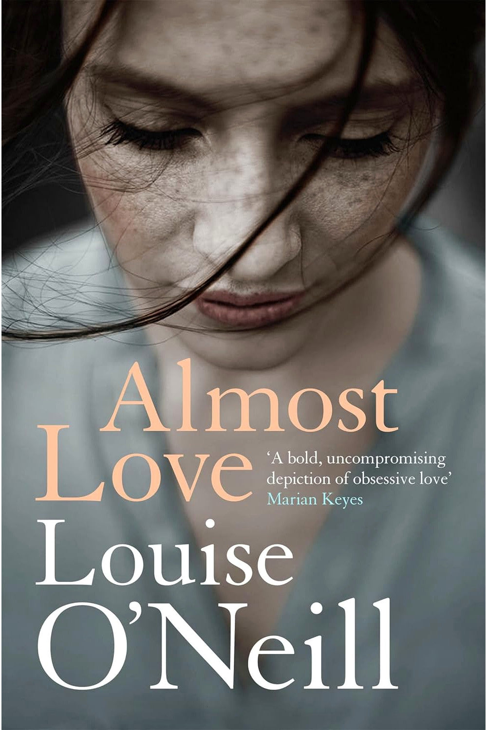 Almost Love by Louise O'Neill