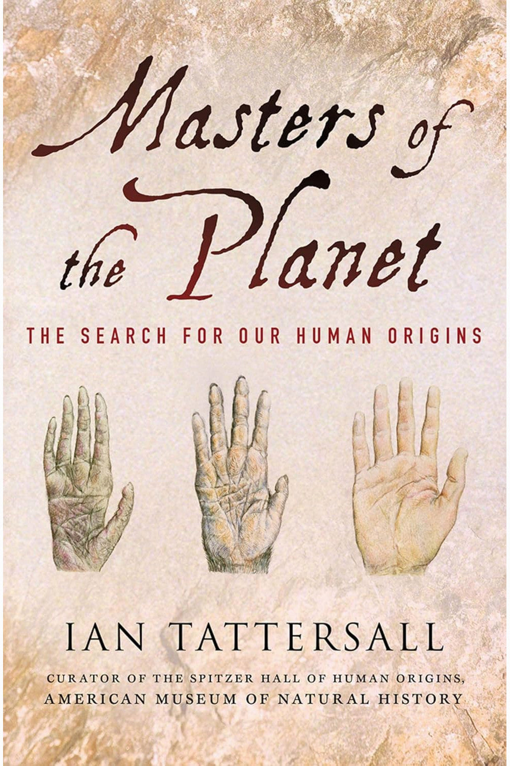 Masters of the Planet by Ian Tattersall