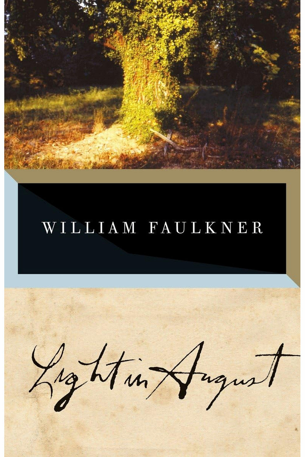Light in August by William Faulkner