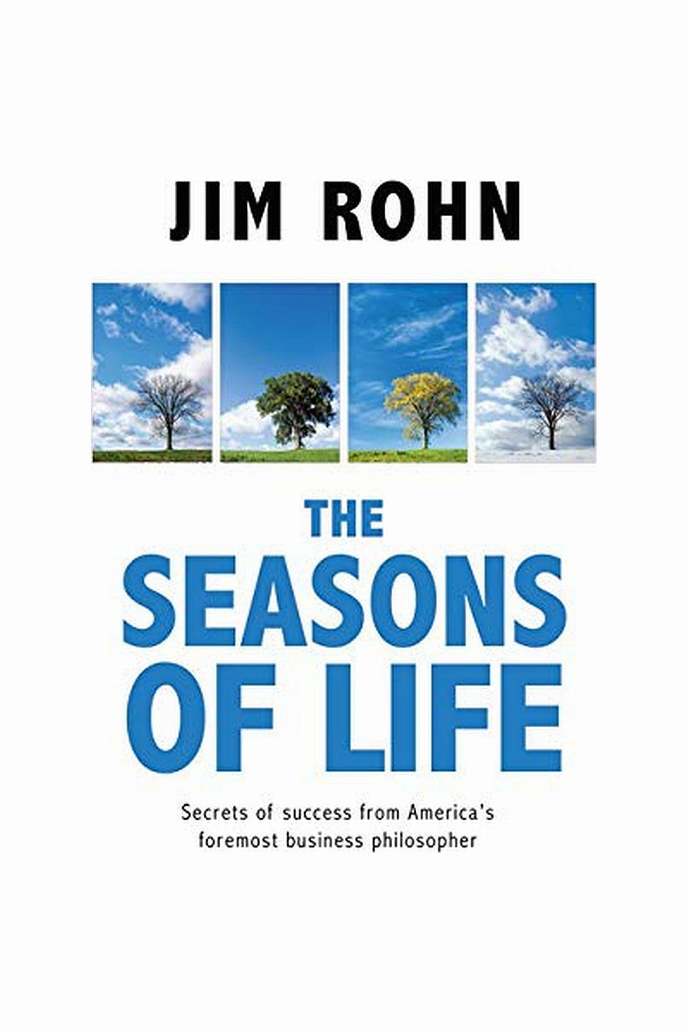 The Seasons of Life by Jim Rohn