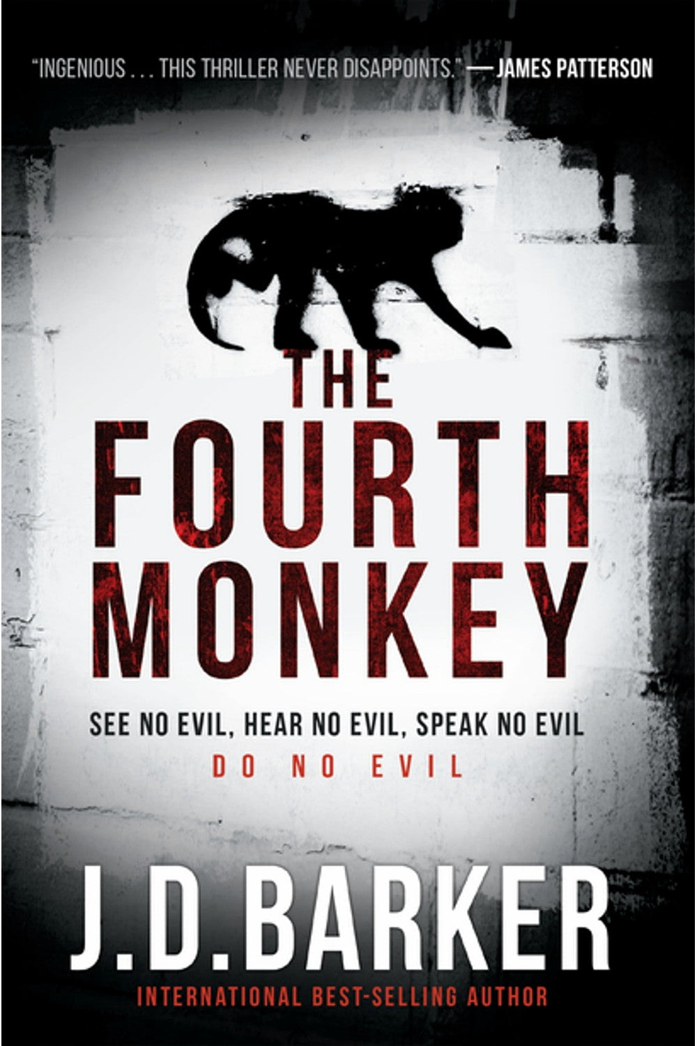 The Fourth Monkey by J. D. Barker