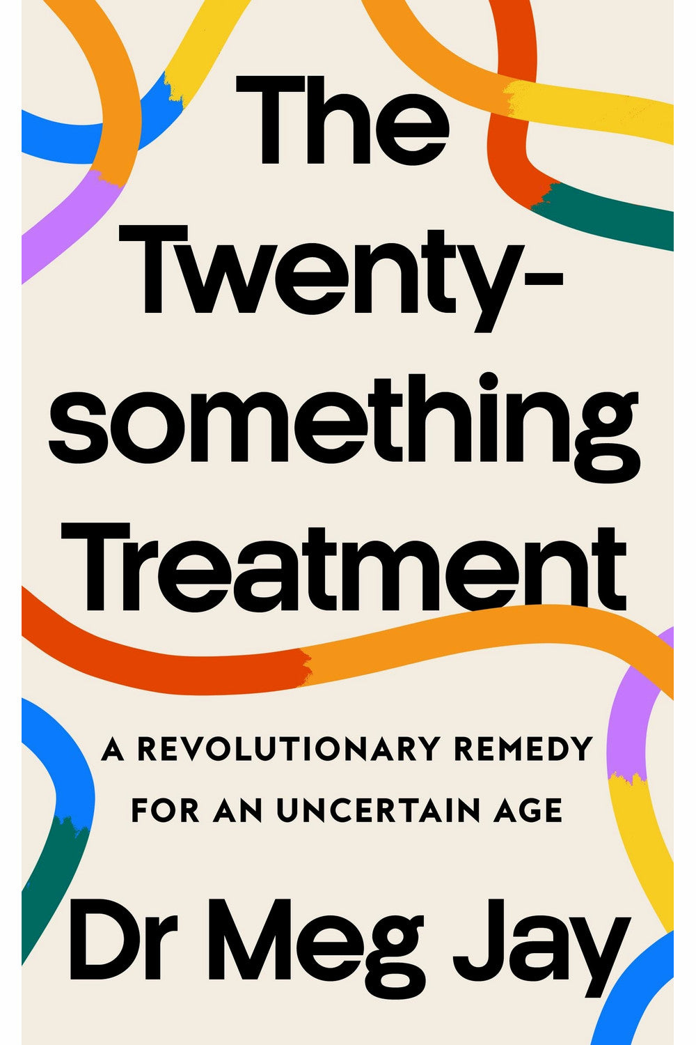 The Twentysomething Treatment by Meg Jay