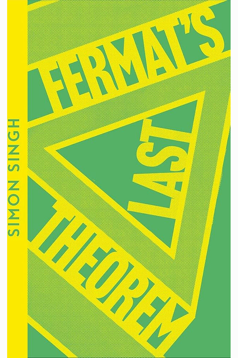 Fermat's Last Theorem by Simon Singh
