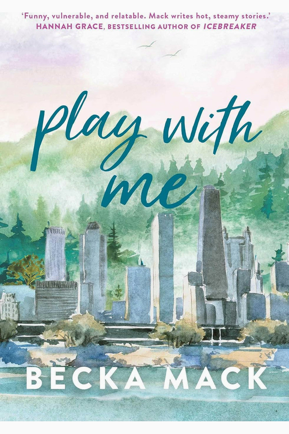 Play With Me by Becka Mack