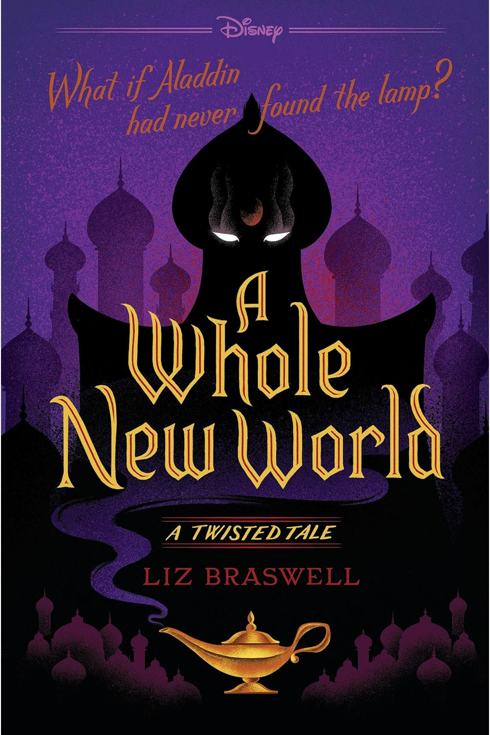 A Whole New World by Liz Braswell