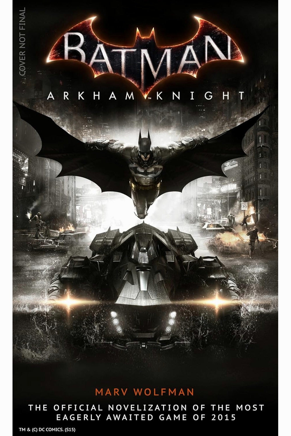 Batman Arkham Knight: The Official Novelization by Marv Wolfman