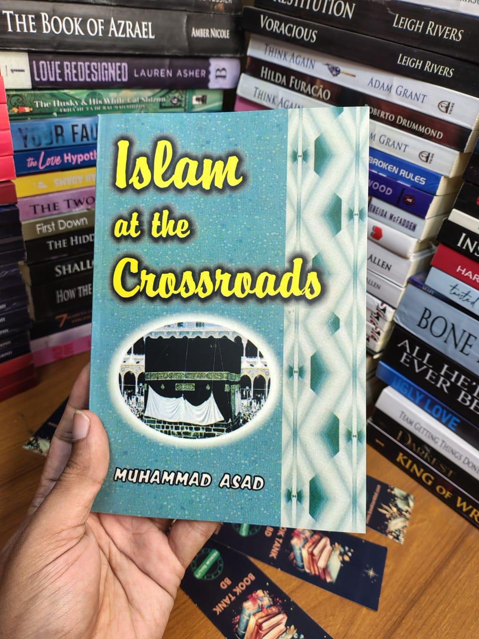 Islam at the Crossroads by Muhammad Asad - Book Tank BD