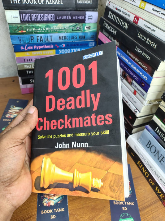 1001 Deadly Checkmates by John Nunn