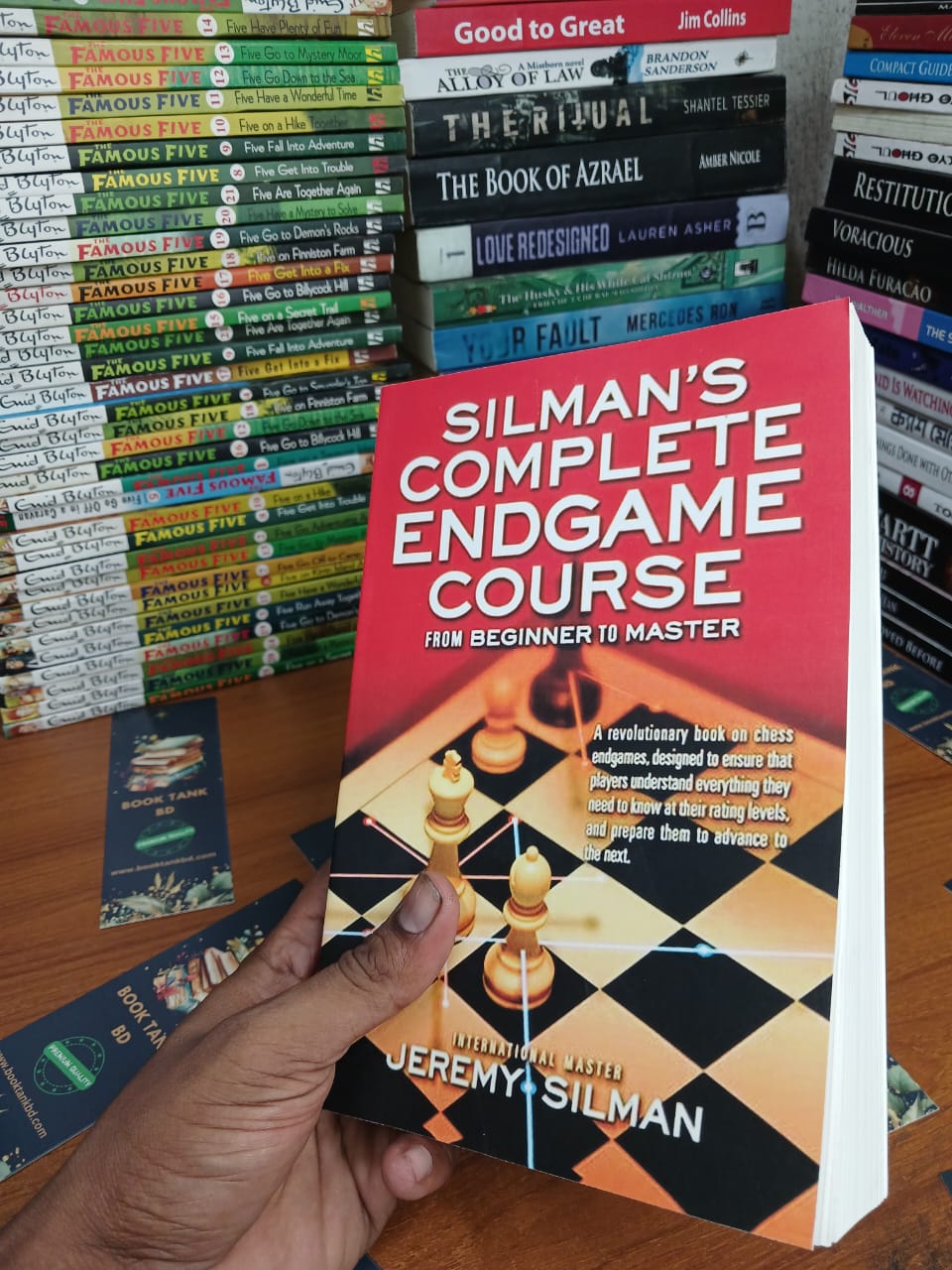 Silman’s Complete Endgame Course: From Beginner to Master by Jeremy Silman