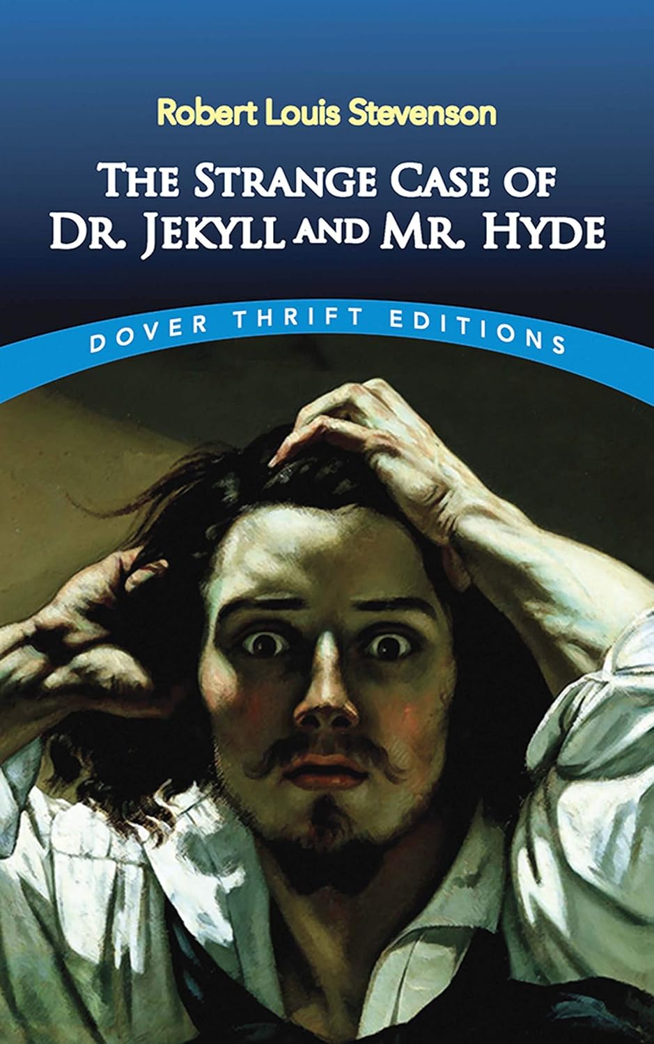 Strange Case of Dr Jekyll and Mr Hyde by Robert Louis Stevenson